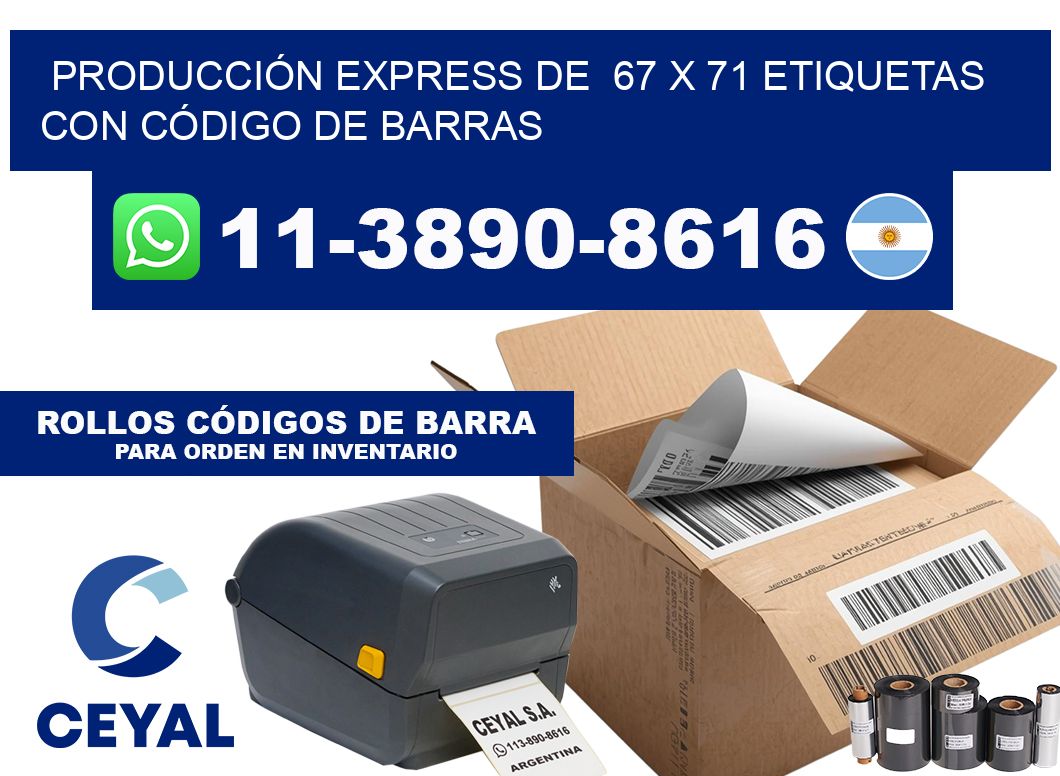 PRODUCCIÓN EXPRESS DE  67 x 71 ETIQUETAS CON CÓDIGO DE BARRAS