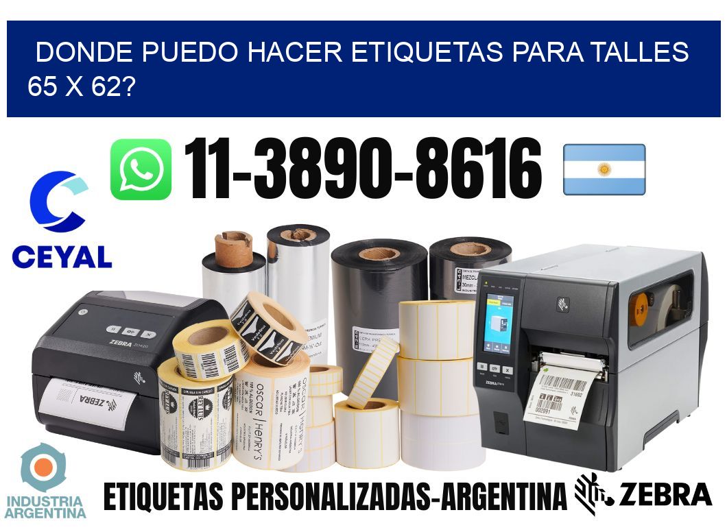 donde puedo hacer etiquetas para talles 65 x 62?