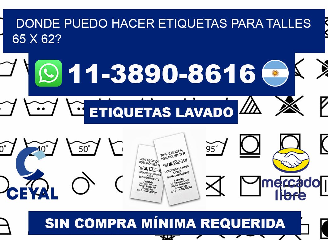 donde puedo hacer etiquetas para talles 65 x 62?
