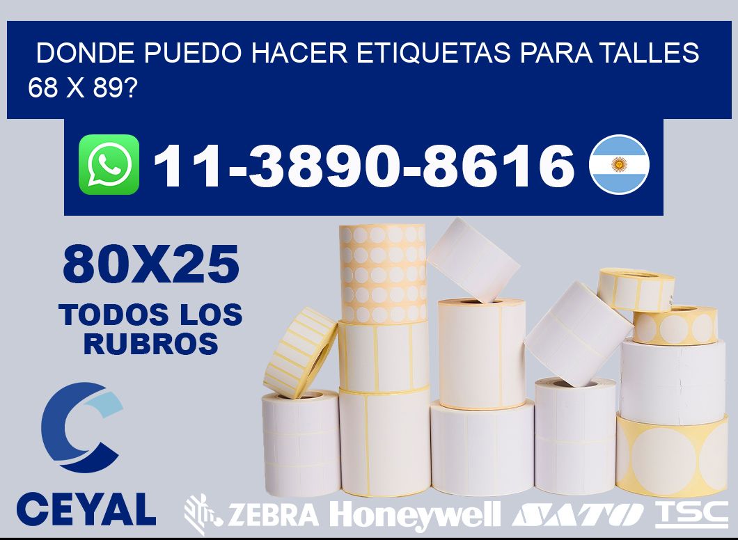 donde puedo hacer etiquetas para talles 68 x 89?