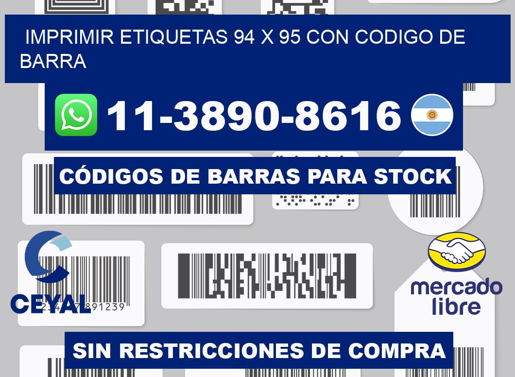 imprimir etiquetas 94 x 95 con codigo de barra