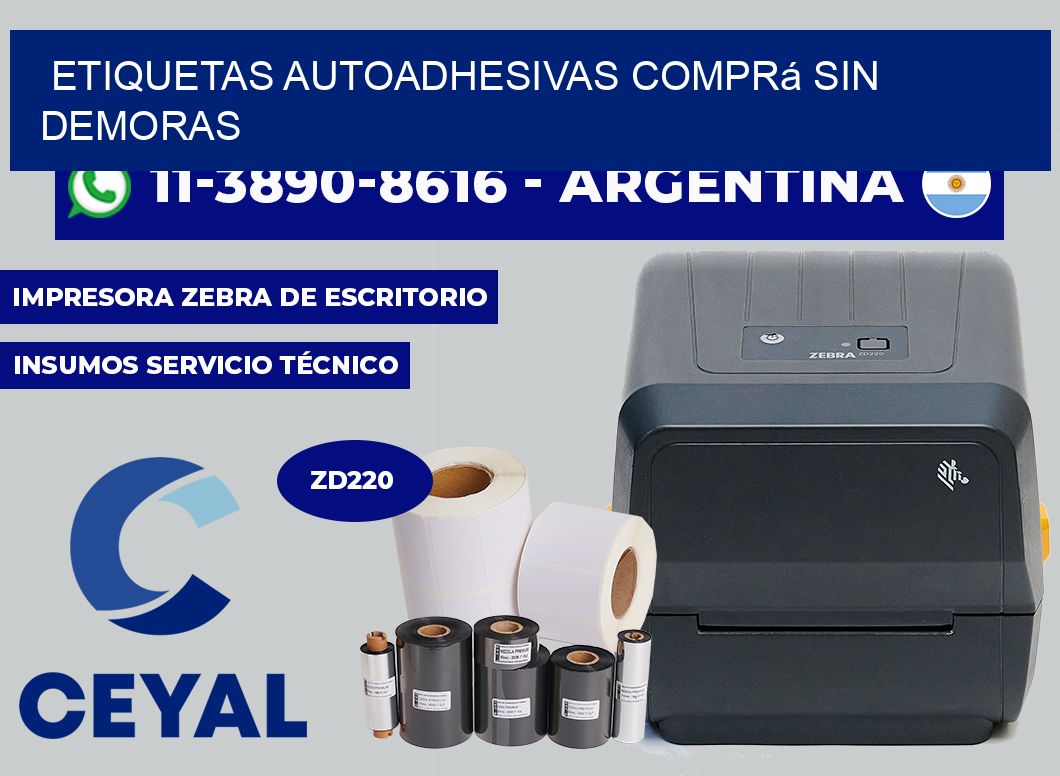 ETIQUETAS AUTOADHESIVAS Comprá sin demoras
