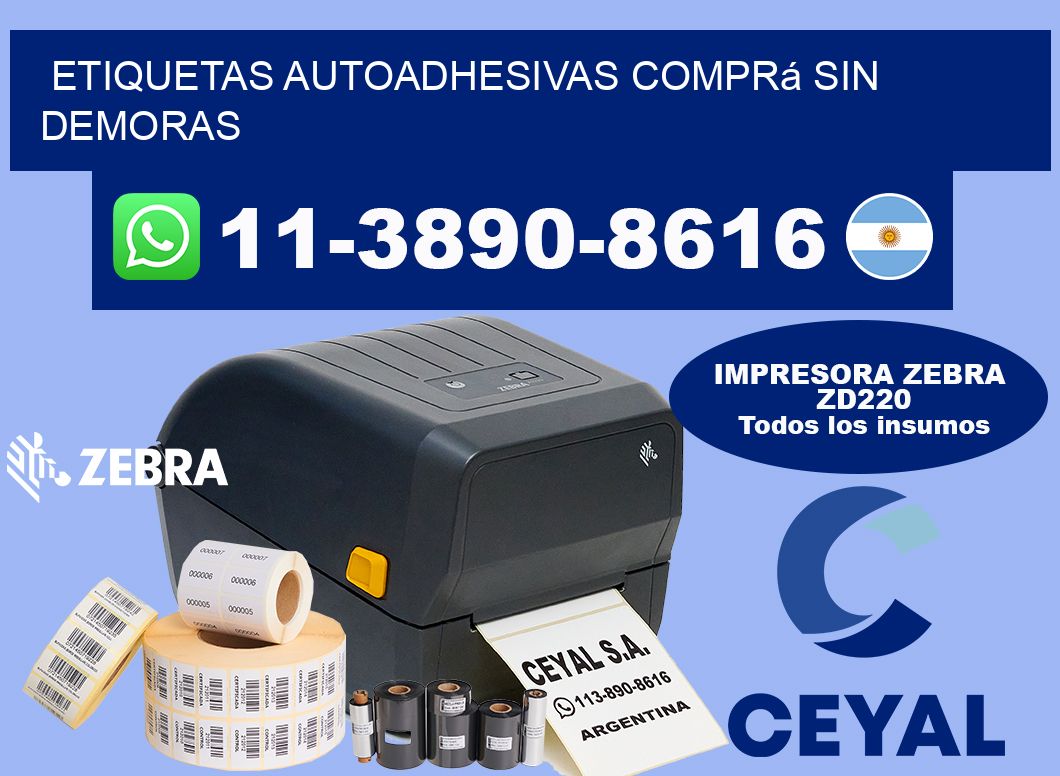 ETIQUETAS AUTOADHESIVAS Comprá sin demoras