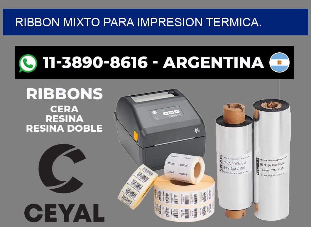 RIBBON MIXTO PARA IMPRESION TERMICA.