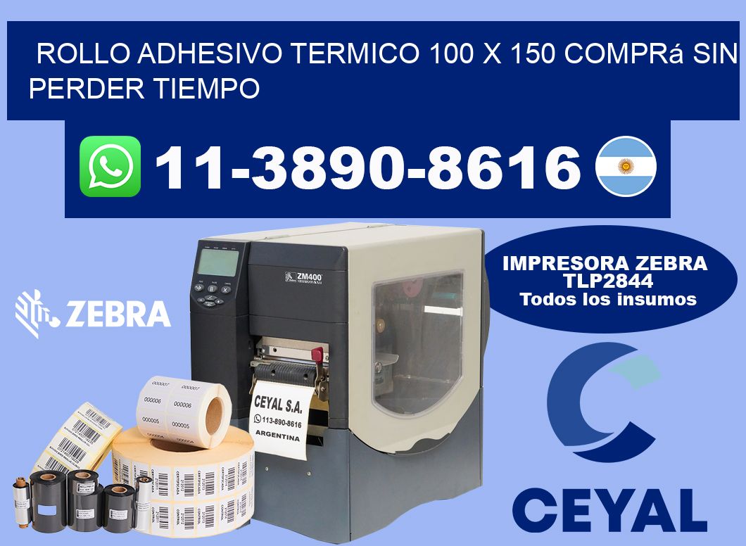 ROLLO ADHESIVO TERMICO 100 X 150 Comprá sin perder tiempo
