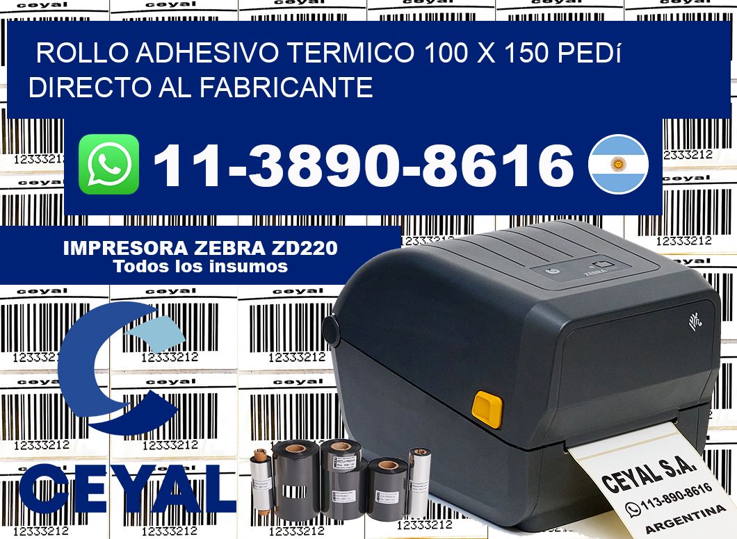 ROLLO ADHESIVO TERMICO 100 X 150 Pedí directo al fabricante