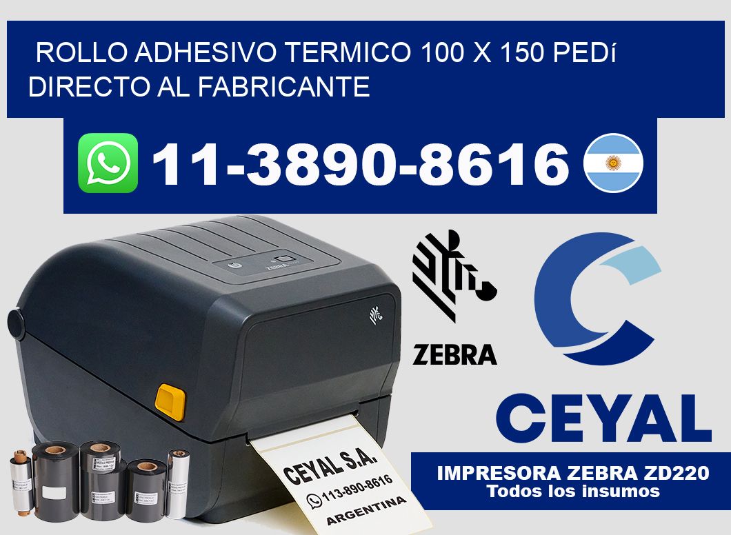 ROLLO ADHESIVO TERMICO 100 X 150 Pedí directo al fabricante