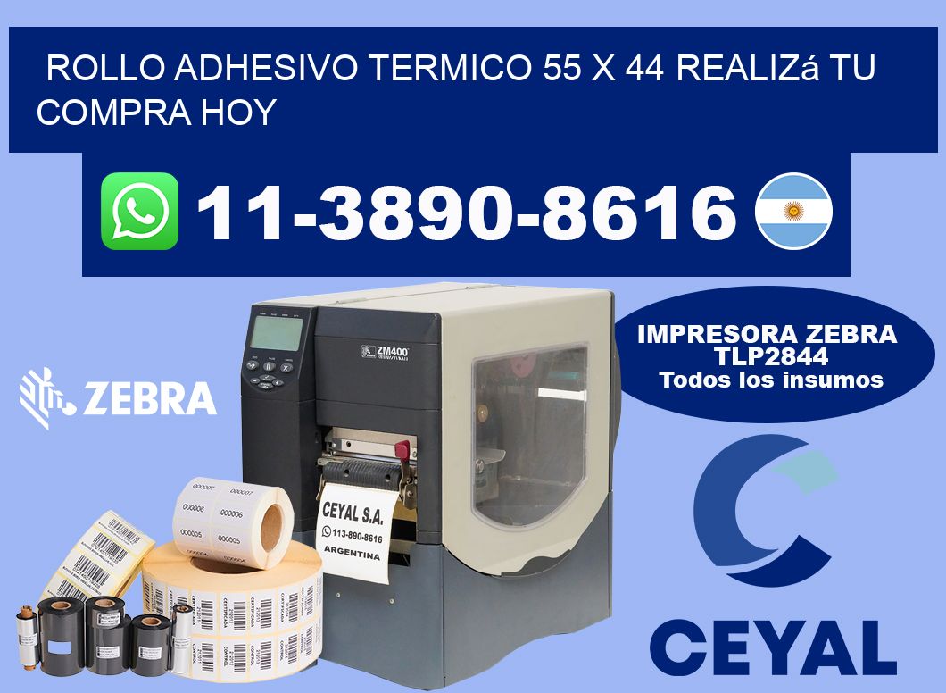 ROLLO ADHESIVO TERMICO 55 x 44 Realizá tu compra hoy