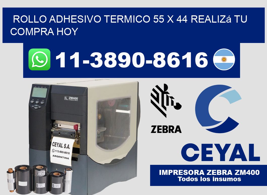 ROLLO ADHESIVO TERMICO 55 x 44 Realizá tu compra hoy