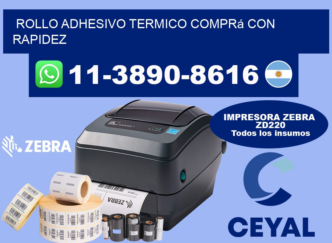 ROLLO ADHESIVO TERMICO Comprá con rapidez