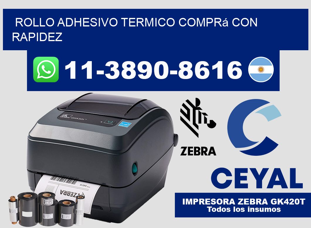 ROLLO ADHESIVO TERMICO Comprá con rapidez