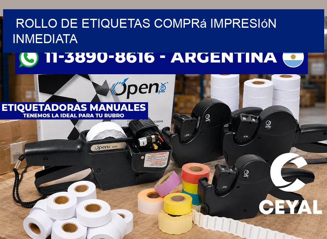 ROLLO DE ETIQUETAS Comprá impresión inmediata