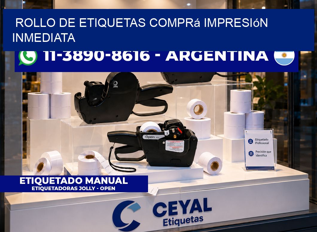 ROLLO DE ETIQUETAS Comprá impresión inmediata