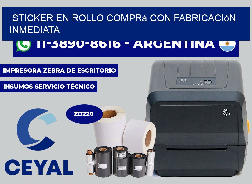 STICKER EN ROLLO Comprá con fabricación inmediata