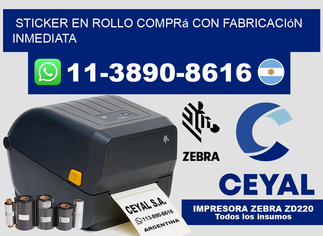 STICKER EN ROLLO Comprá con fabricación inmediata