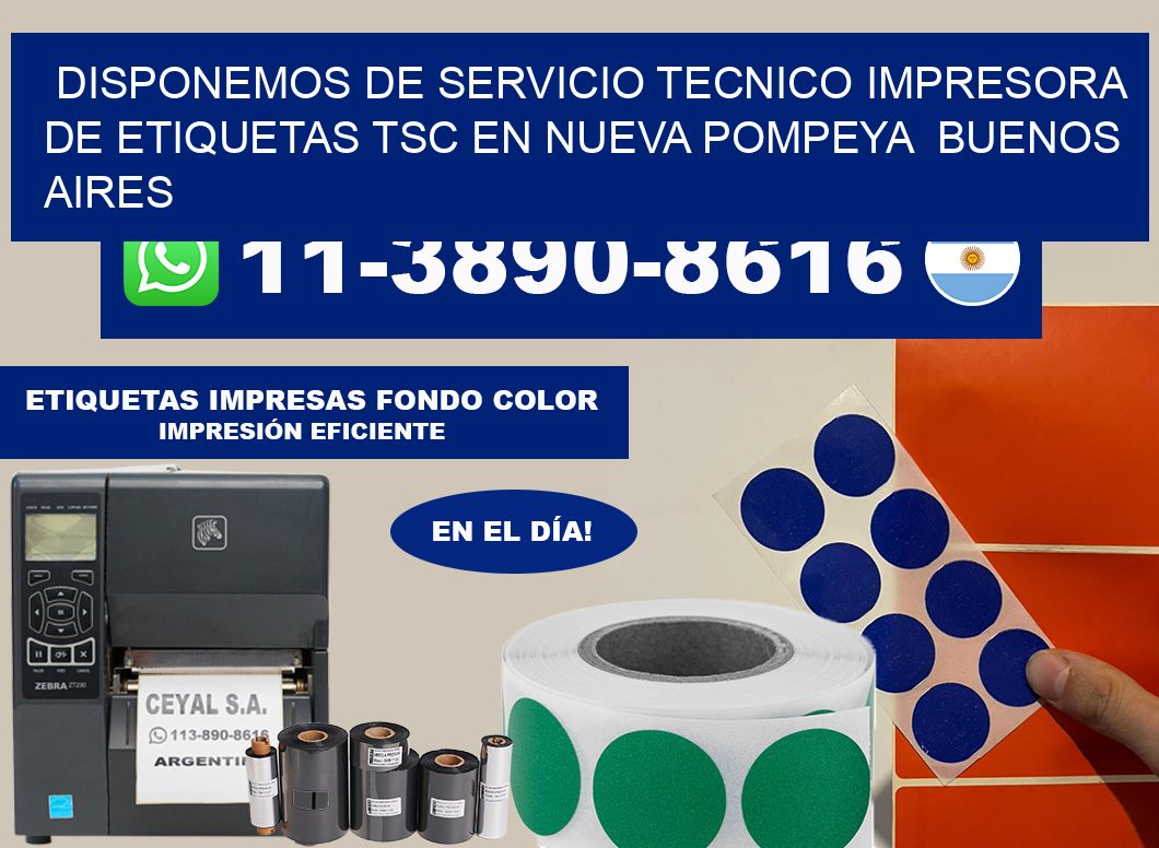 disponemos de servicio tecnico Impresora de etiquetas TSC en Nueva Pompeya  Buenos Aires