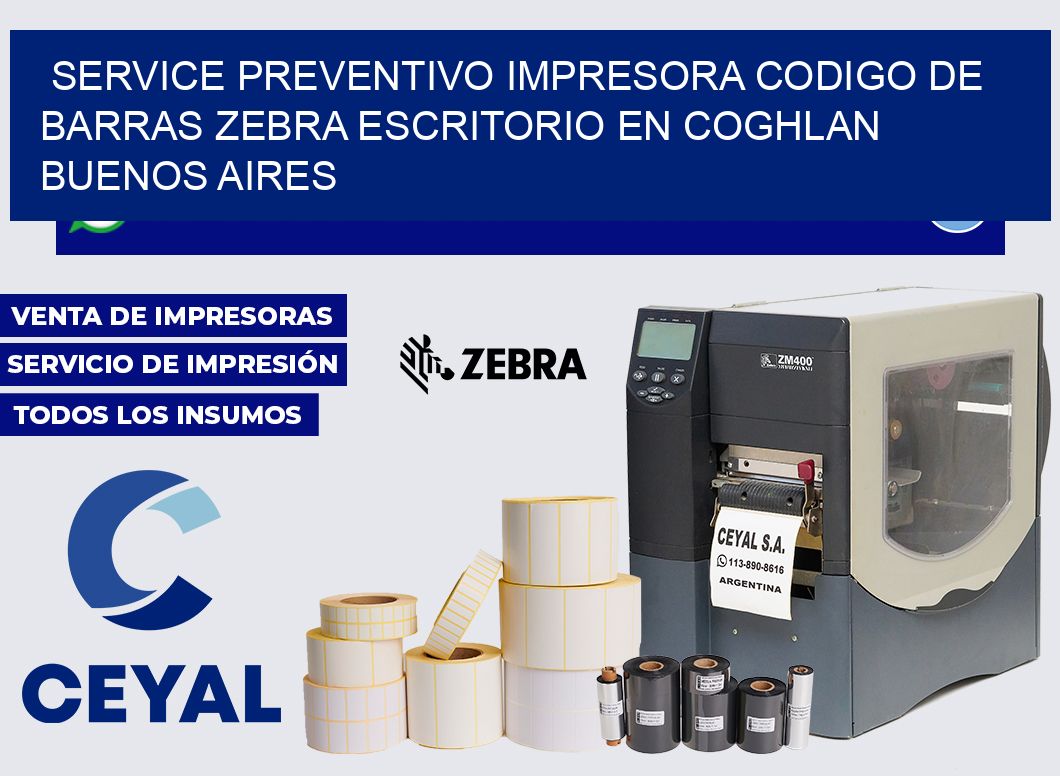 service preventivo impresora codigo de barras zebra escritorio en Coghlan  Buenos Aires