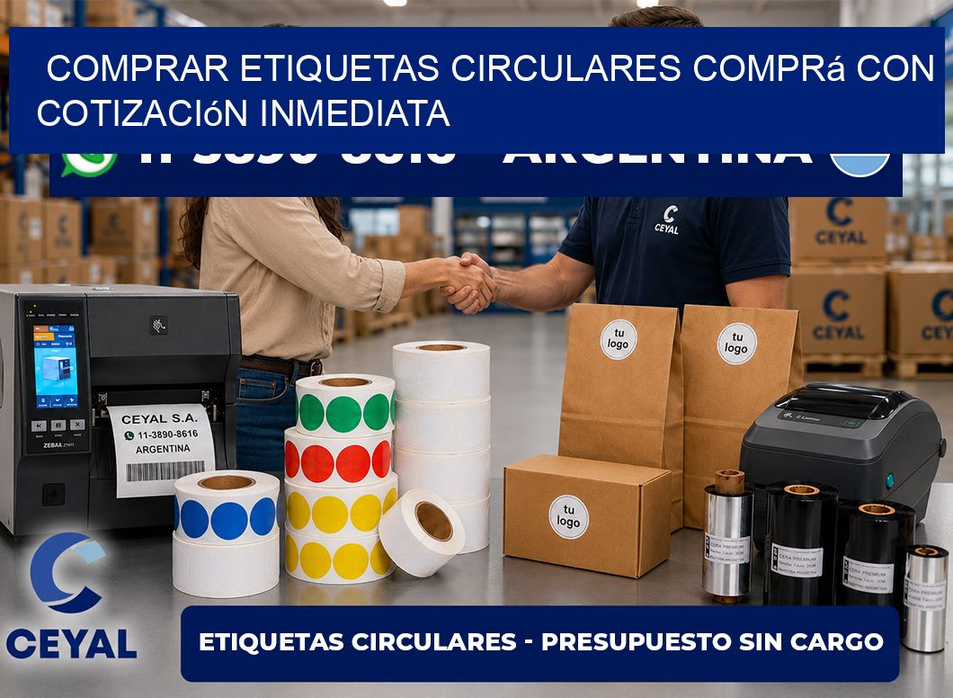 COMPRAR ETIQUETAS CIRCULARES Comprá con cotización inmediata