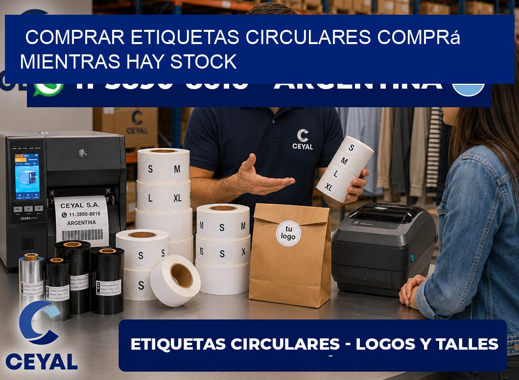 COMPRAR ETIQUETAS CIRCULARES Comprá mientras hay stock
