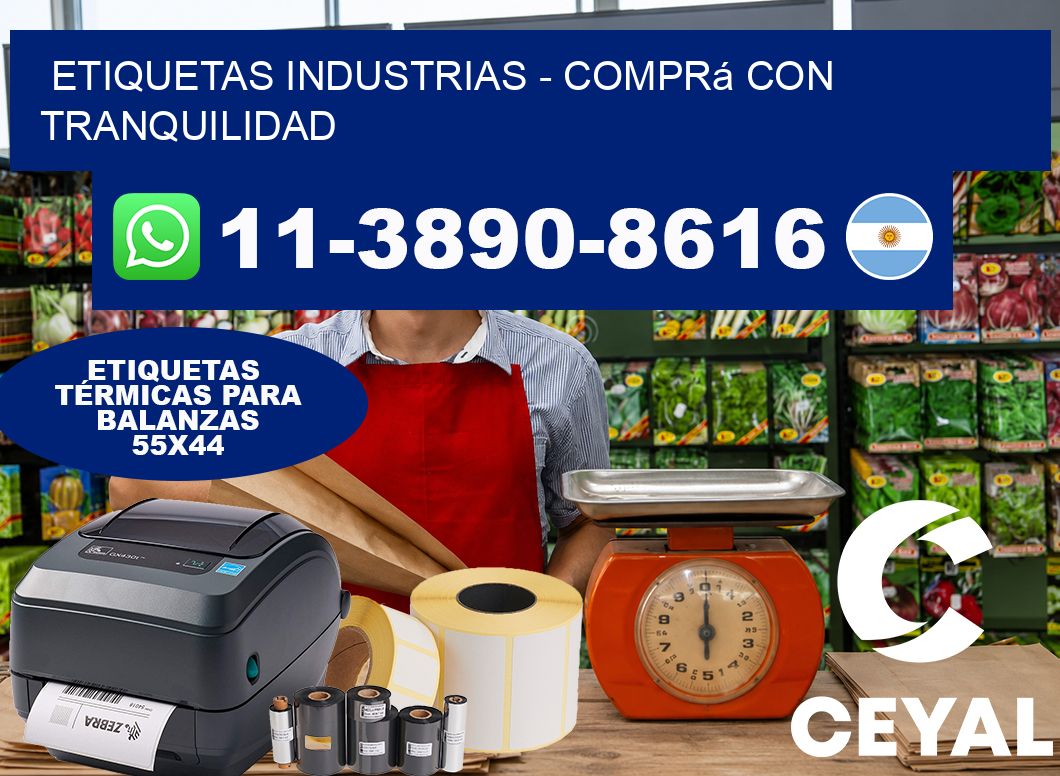 ETIQUETAS INDUSTRIAS - Comprá con tranquilidad
