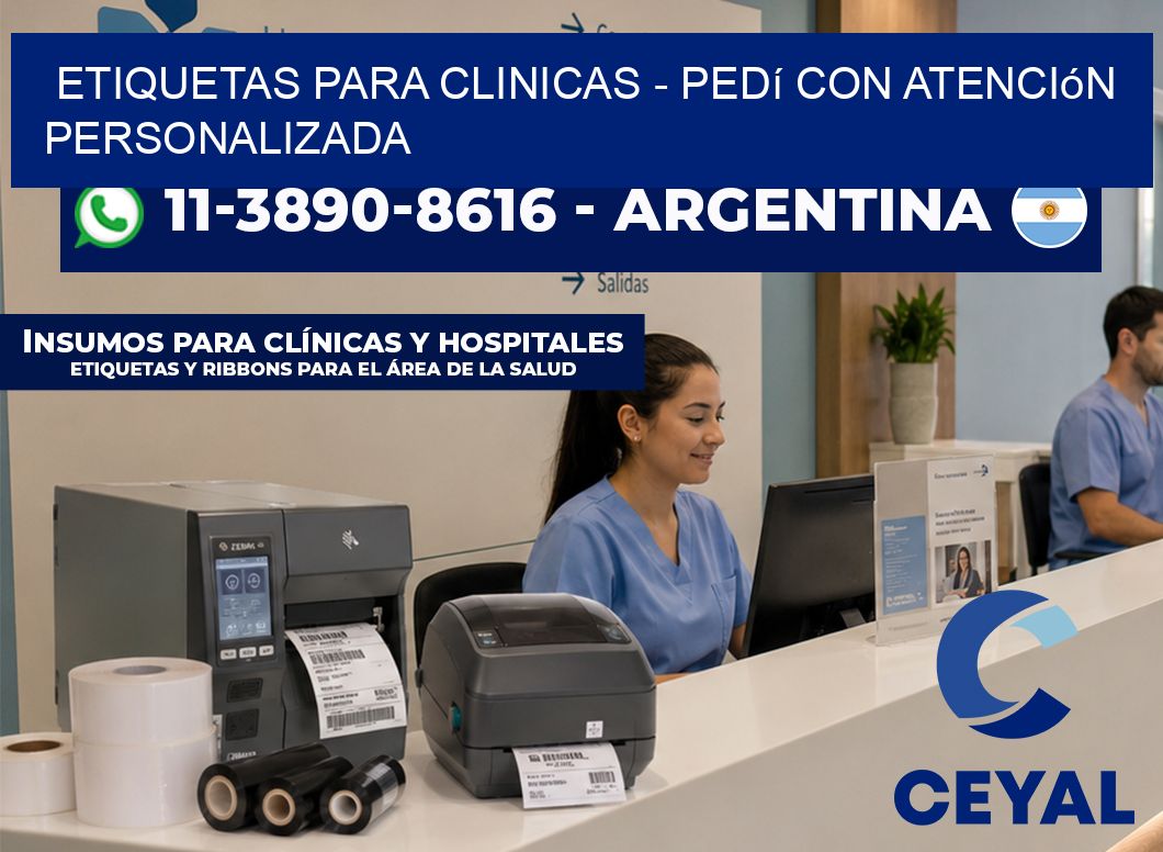 ETIQUETAS PARA CLINICAS - Pedí con atención personalizada