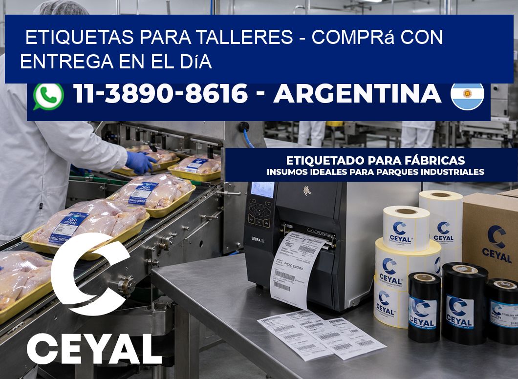 ETIQUETAS PARA TALLERES - Comprá con entrega en el día