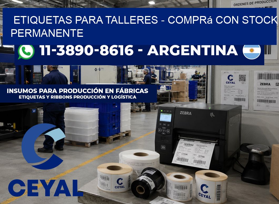 ETIQUETAS PARA TALLERES - Comprá con stock permanente