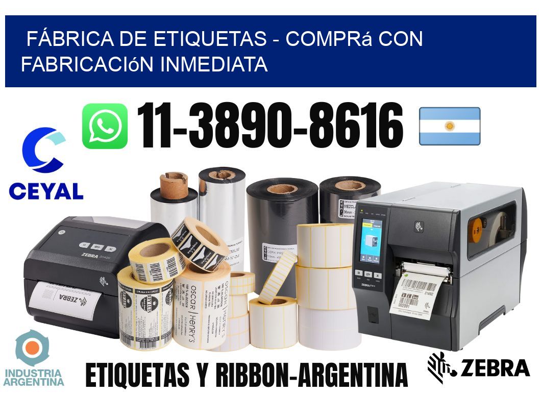 FÁBRICA DE ETIQUETAS – Comprá con fabricación inmediata