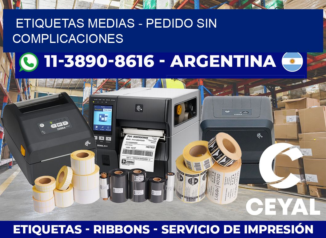 Etiquetas Medias – Pedido sin complicaciones
