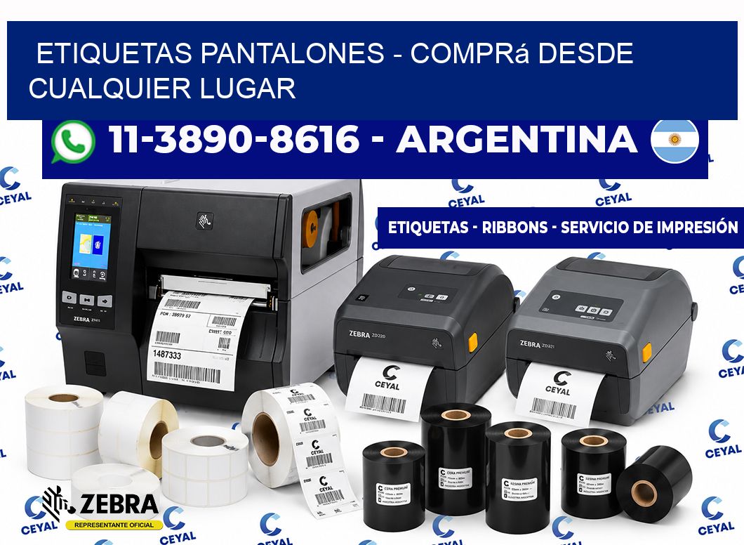 Etiquetas Pantalones - Comprá desde cualquier lugar
