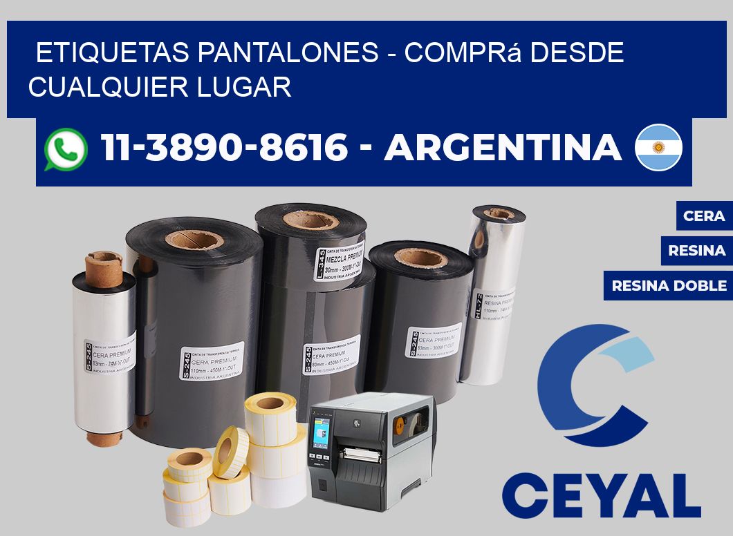 Etiquetas Pantalones - Comprá desde cualquier lugar