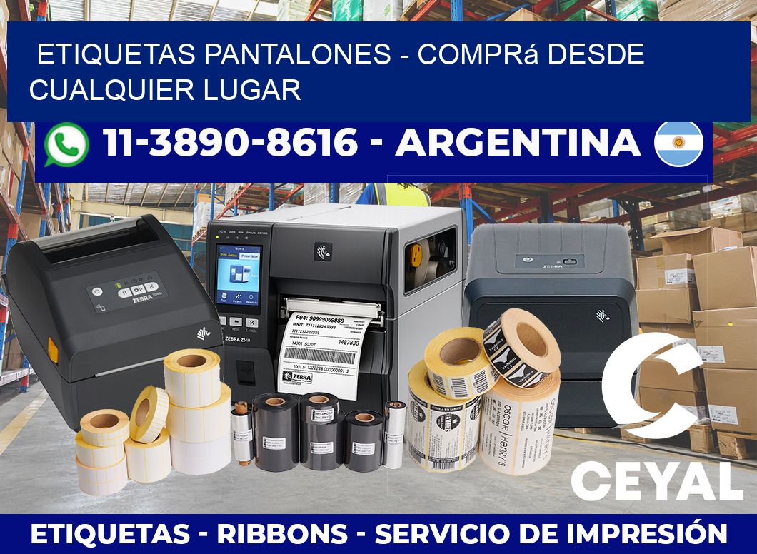 Etiquetas Pantalones – Comprá desde cualquier lugar