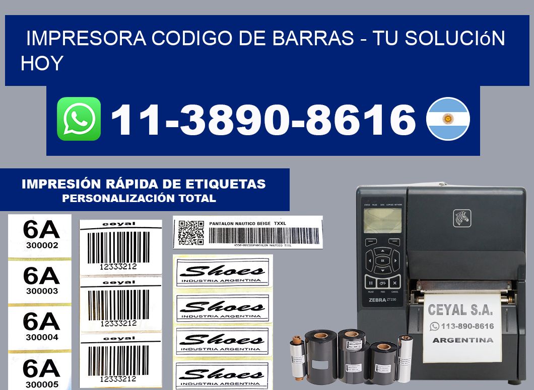 IMPRESORA CODIGO DE BARRAS - Tu solución hoy