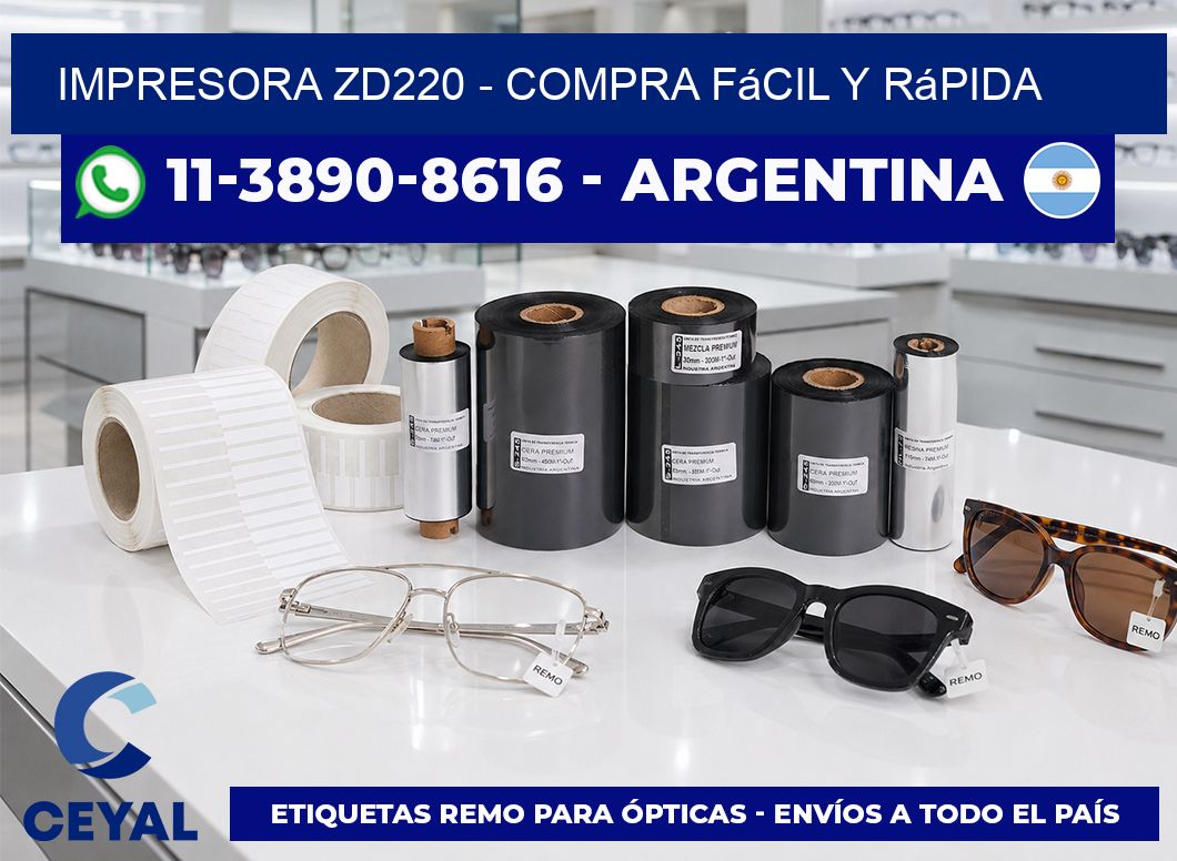 IMPRESORA ZD220 - Compra fácil y rápida