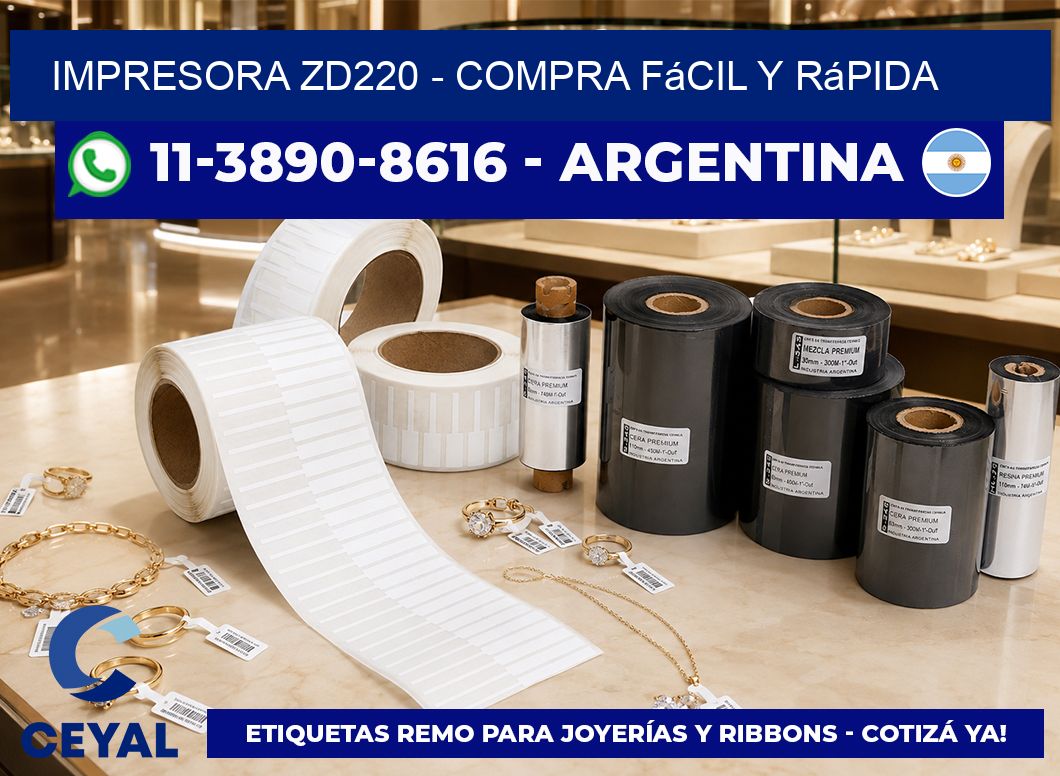 IMPRESORA ZD220 - Compra fácil y rápida