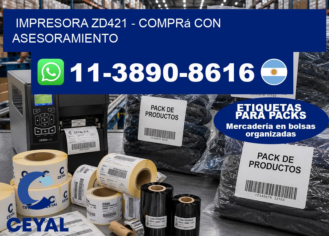IMPRESORA ZD421 - Comprá con asesoramiento
