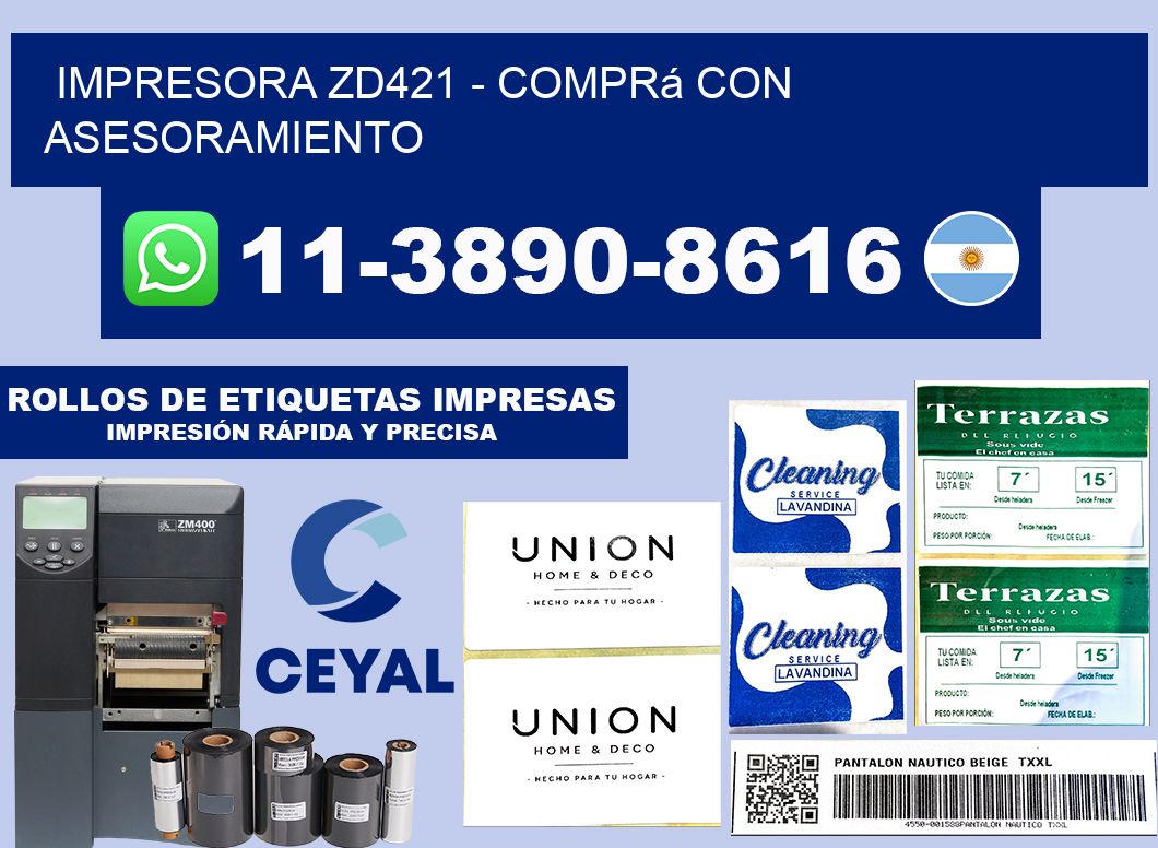 IMPRESORA ZD421 - Comprá con asesoramiento