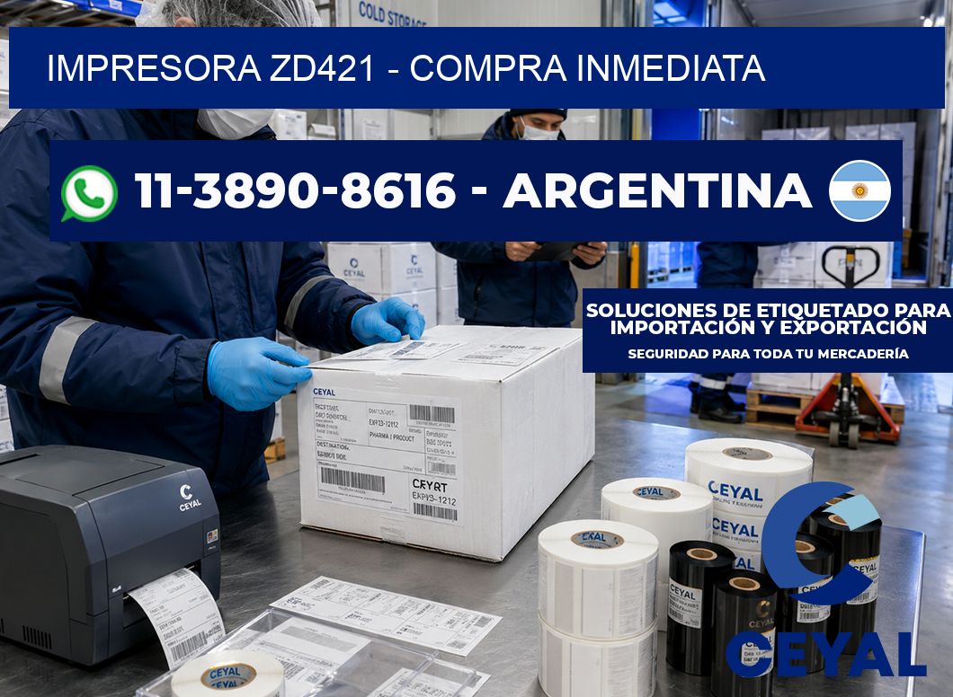 IMPRESORA ZD421 - Compra inmediata