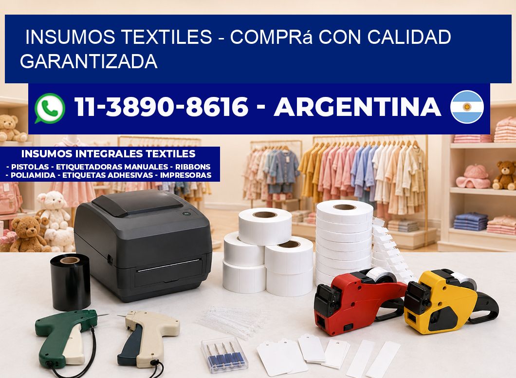 INSUMOS TEXTILES – Comprá con calidad garantizada