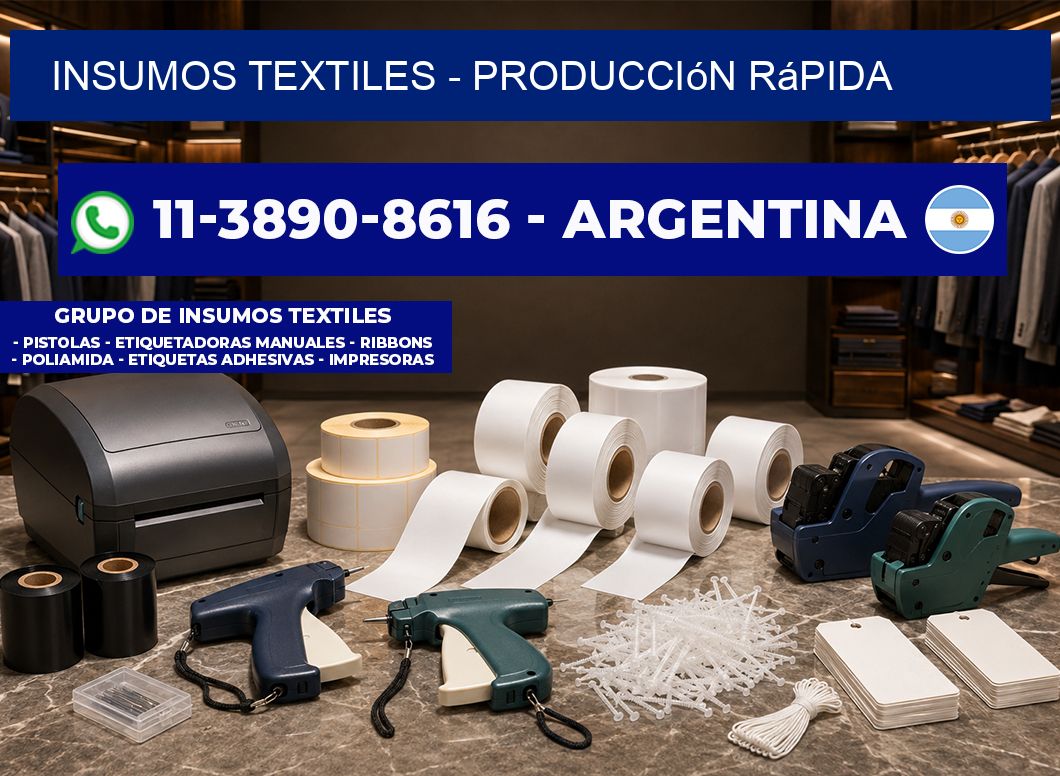 INSUMOS TEXTILES - Producción rápida