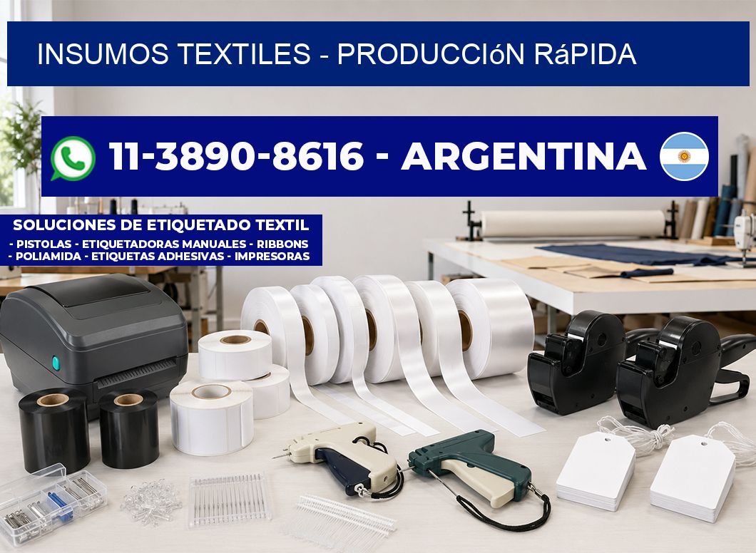 INSUMOS TEXTILES - Producción rápida