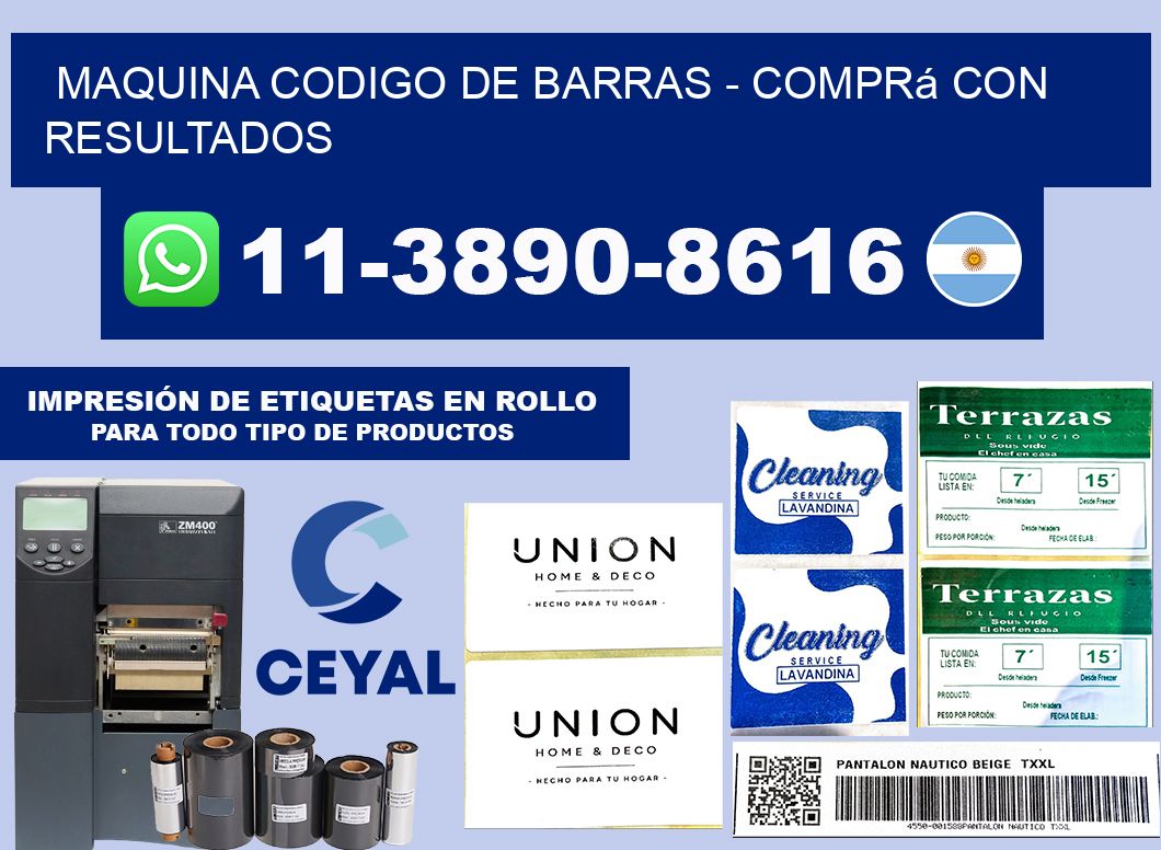 MAQUINA CODIGO DE BARRAS - Comprá con resultados