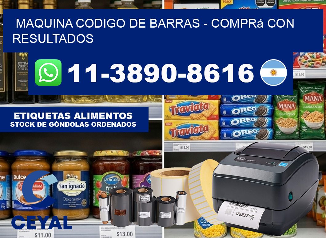 MAQUINA CODIGO DE BARRAS – Comprá con resultados