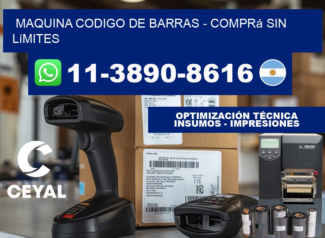 MAQUINA CODIGO DE BARRAS - Comprá sin límites