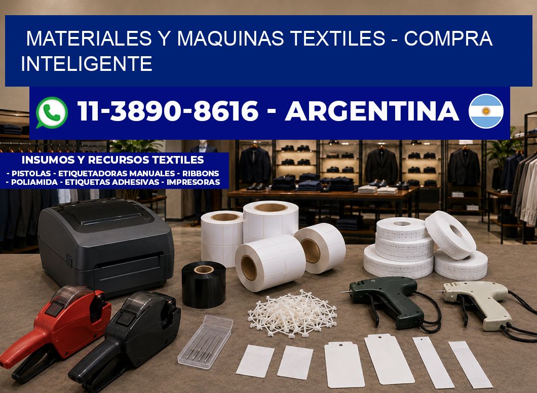 MATERIALES Y MAQUINAS TEXTILES - Compra inteligente