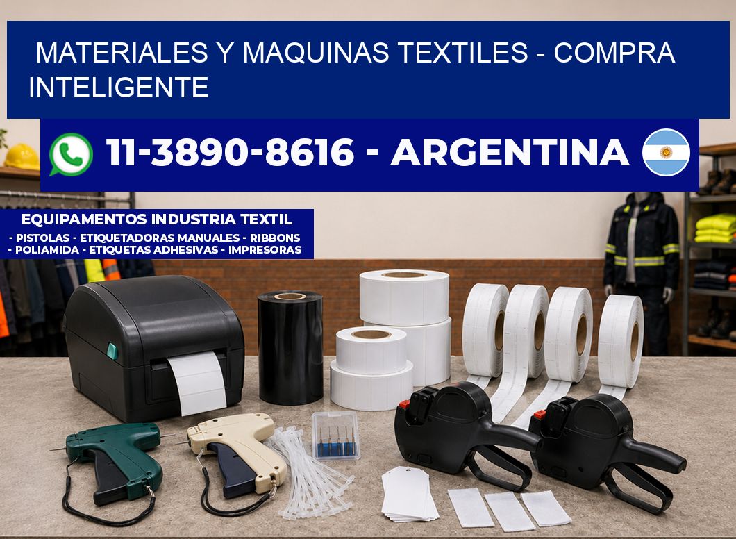 MATERIALES Y MAQUINAS TEXTILES - Compra inteligente