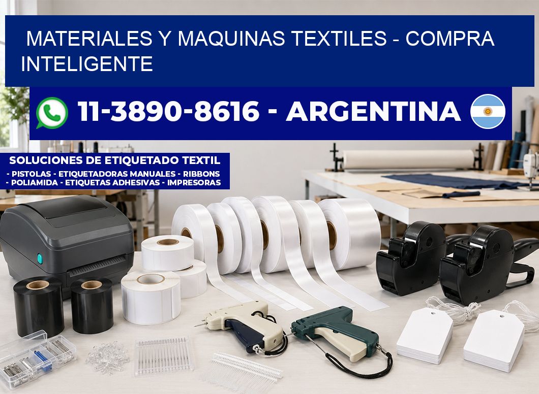 MATERIALES Y MAQUINAS TEXTILES – Compra inteligente