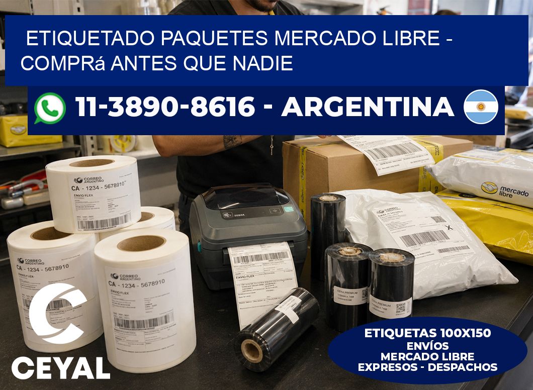 etiquetado paquetes mercado libre – Comprá antes que nadie