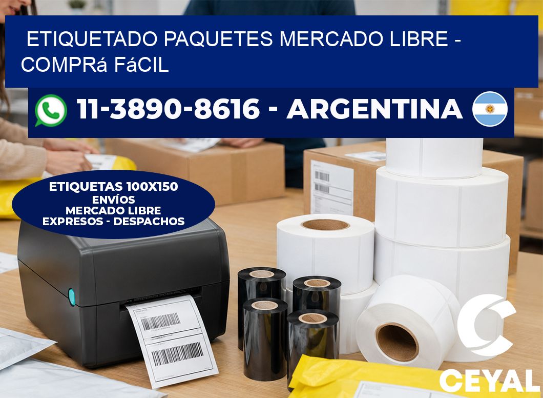 etiquetado paquetes mercado libre – Comprá fácil