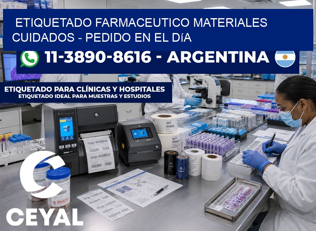 ETIQUETADO FARMACEUTICO MATERIALES CUIDADOS – Pedido en el día